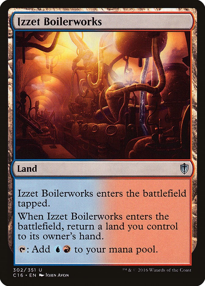 Izzet Boilerworks [C16 - 302]
