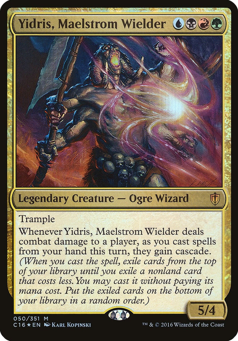 Yidris, Maelstrom Wielder (Commander 2016) [OVER - 50]