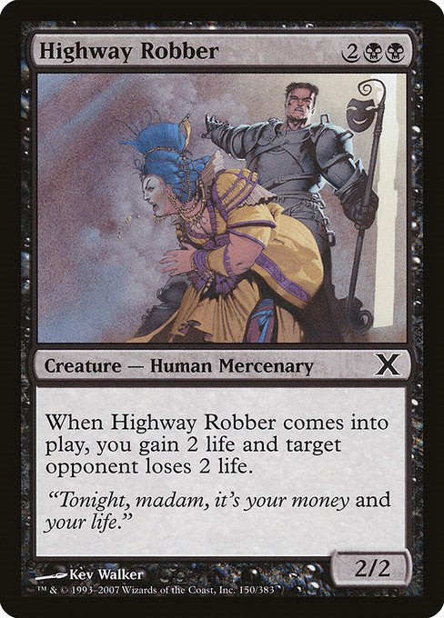 Highway Robber [10E - 150]