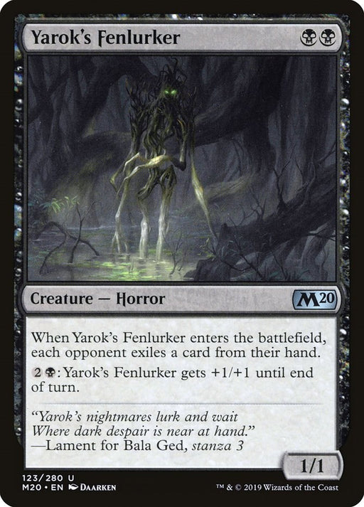 Yarok's Fenlurker [M20 - 123]