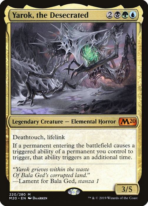Yarok, the Desecrated [M20 - 220]
