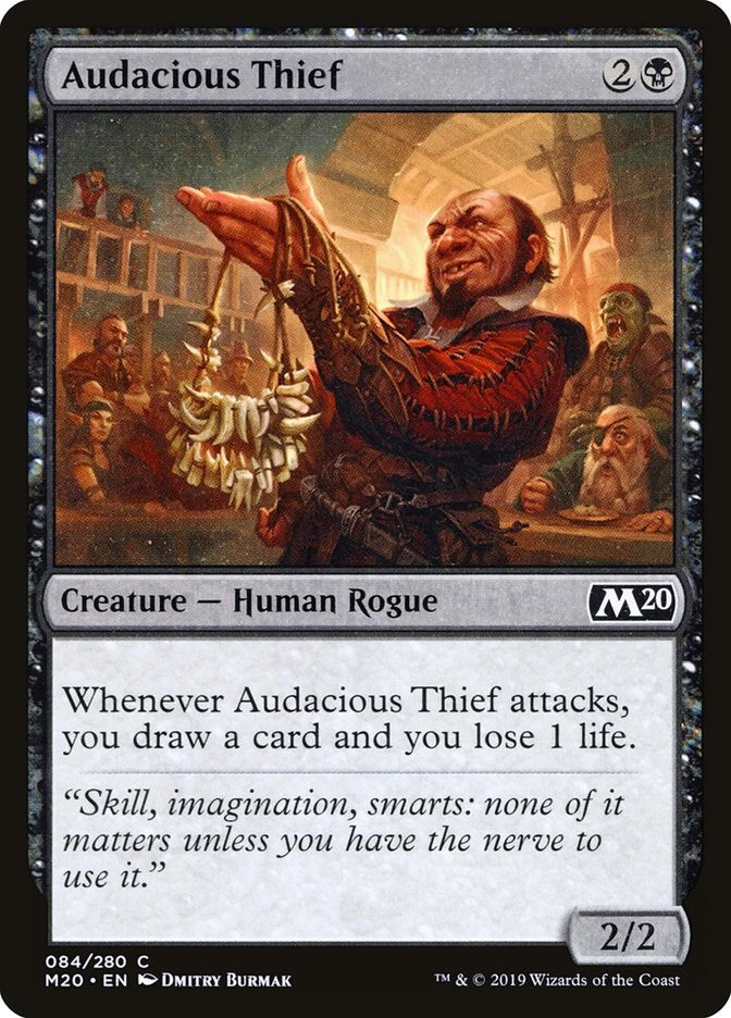 Audacious Thief [M20 - 84]