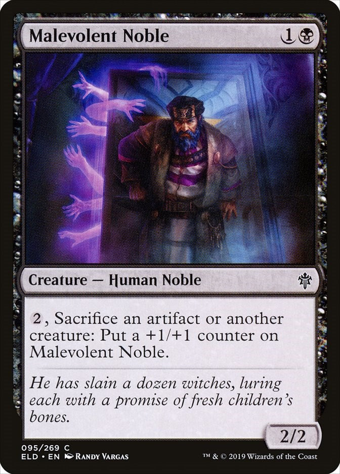 Malevolent Noble [ELD - 95]