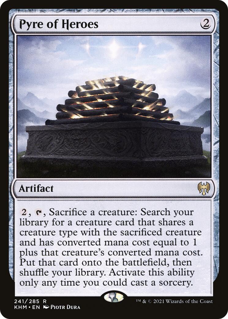 Pyre of Heroes [KHM - 241]