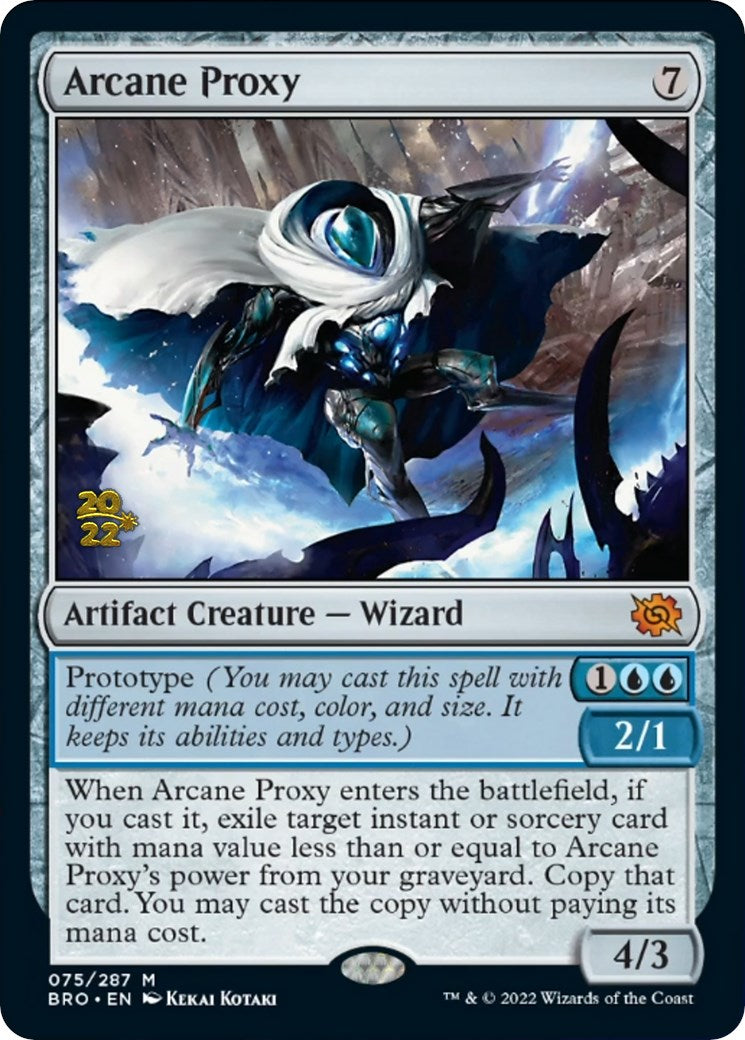 Arcane Proxy [PRE - 75]