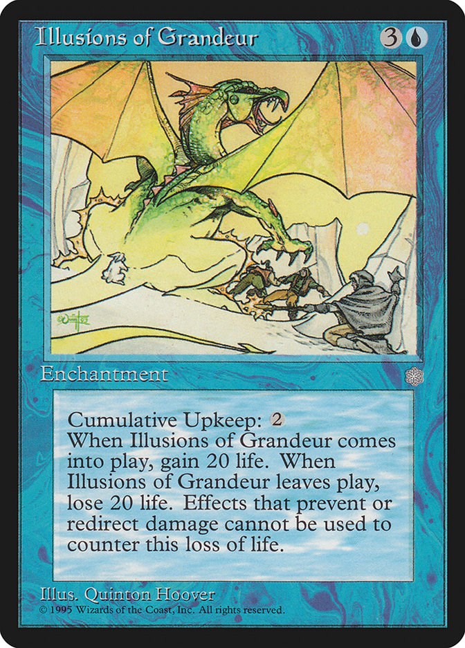 Illusions of Grandeur [ICE - N/A]