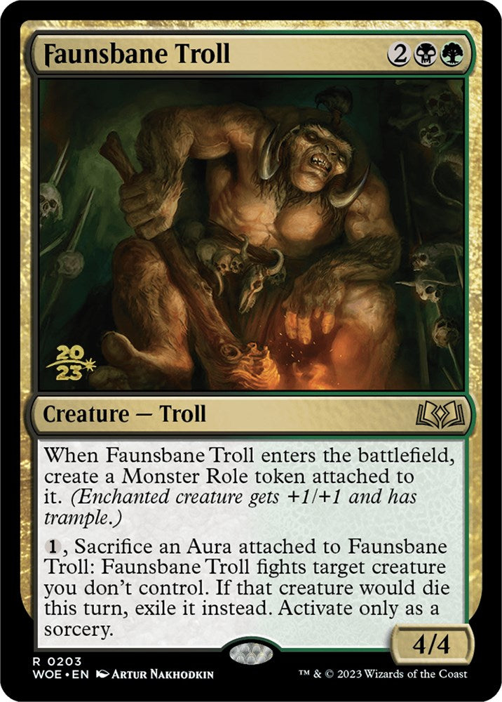 Faunsbane Troll [PRE - 203]