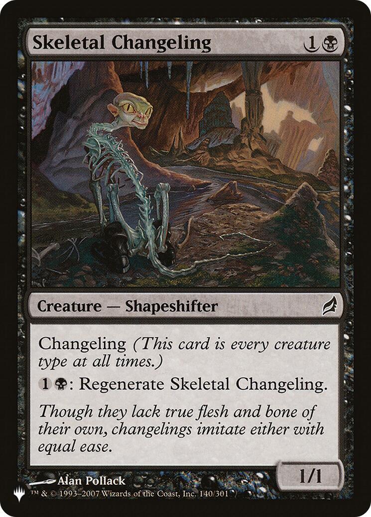 Skeletal Changeling [LIST - 140]