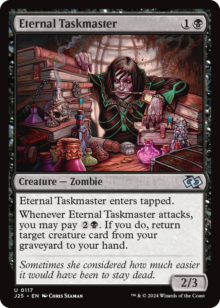 Eternal Taskmaster [J25 - 117]