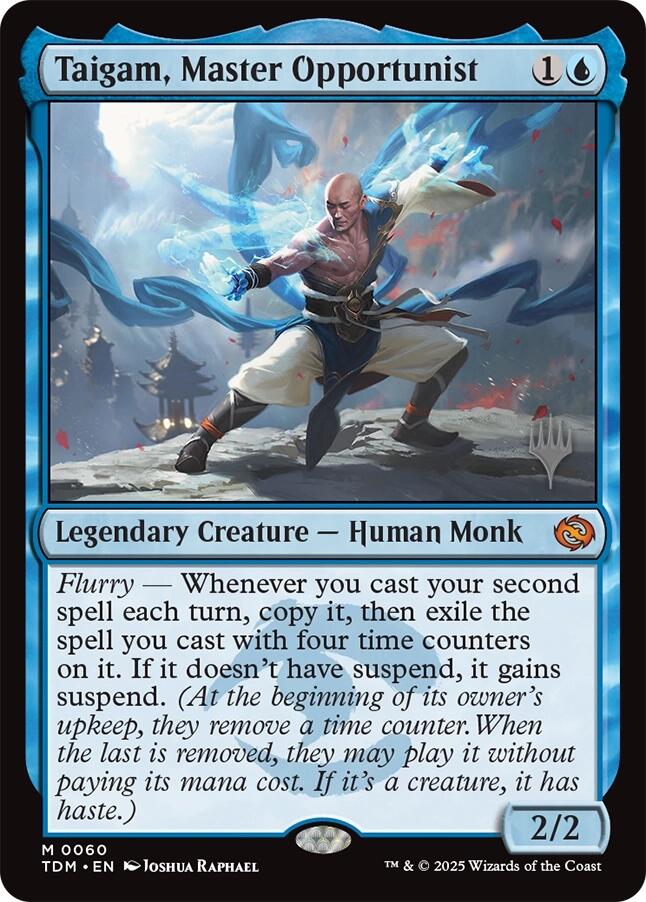 Taigam, Master Opportunist [PPTDM - 60]