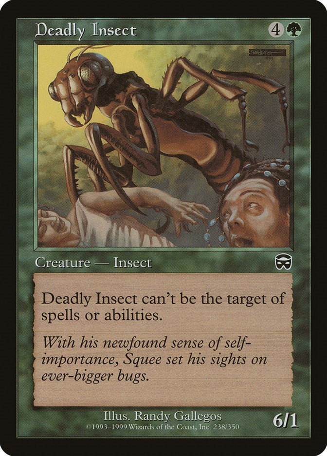 Deadly Insect [MMQ - 238]