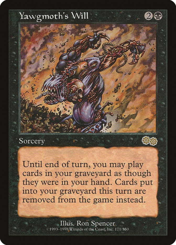 Yawgmoth's Will [171]